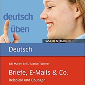 Deutsch uben Taschentrainer. Briefe, E-Mails & CO