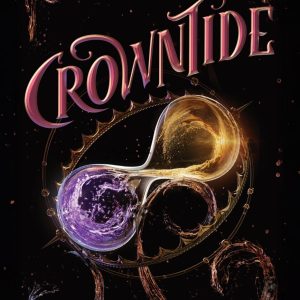 کتاب Crowntide (The Lightlark Saga Book 4) by Alex Aster