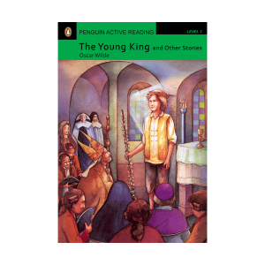 Penguin Active Reading 3:The Young King and Other Stories