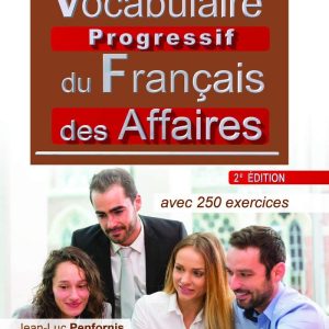 Vocabulaire progressif des affaires - intermediaire +- 2eme edition