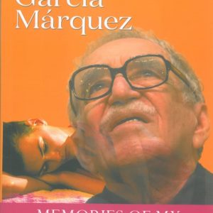 Memories of My Melancholy Whores by Gabriel García Márquez