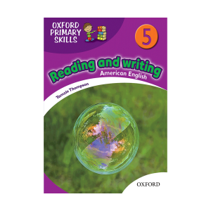 کتاب ریدینگ اند رایتینگ فمیلی اند فرندز 5 American Oxford Primary Skills 5 reading & writing