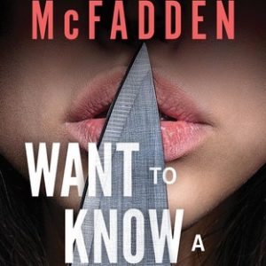 کتاب Want to Know a Secret? by Freida McFadden