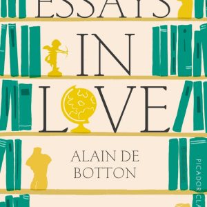 کتاب Essays In Love by Alain de Botton