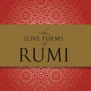 The Love Poems of Rumi
