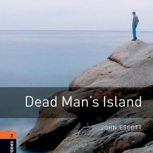 کتاب Oxford Bookworms 2: Dead Man's Island