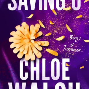 کتاب Saving 6 by Chloe Walsh (The Boys of Tommen, 3)