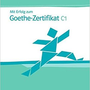 MIT Erfolg Zum Goethe Zertifikat Testbuch C1