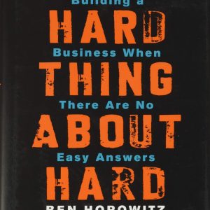 کتاب The Hard Thing About Hard Things by Ben Horowitz
