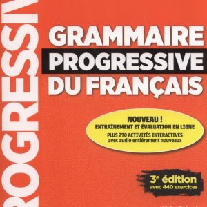 Grammaire progressive du français - Niveau débutant - 3ème édition