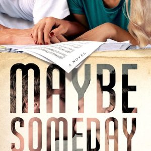 Maybe Someday by Colleen Hoover