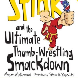 کتاب Stink 6 The Ultimate Thumb-Wrestling Smackdown by Megan McDonald