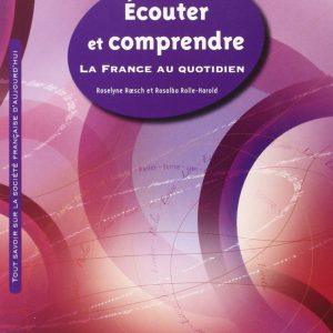 ECOUTER ET COMPRENDRE La France au quotidien