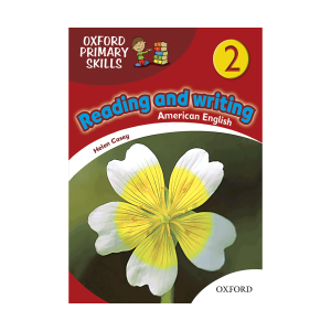 کتاب ریدینگ اند رایتینگ فمیلی اند فرندز 2 American Oxford Primary Skills 2 reading & writing