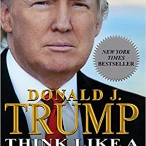 Think Like a Champion: An Informal Education in Business and Life (Miniature Editions)