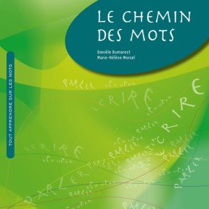 LE CHEMIN DES MOTS