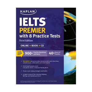 Kaplan IELTS Premier with 8 Practice Tests 3rd+CD