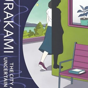 کتاب The City And Its Uncertain Walls By Murakami