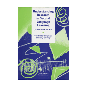 کتاب Understanding Research in Second Language Learning