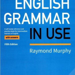 کتاب انگلیش گرامر این یوز بریتیش ویرایش پنجم English Grammar in Use 5th With Answers & Practice Book
