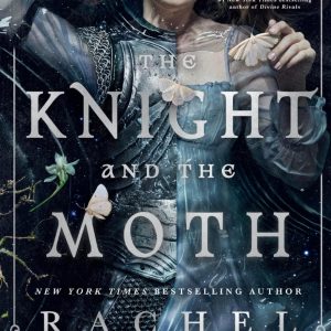 کتاب The Knight and the Moth (The Stonewater Kingdom, 1) BY Rachel Gillig
