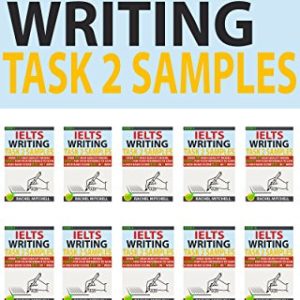 کتاب Ielts Writing Task 2 Samples: Over 450 High-Quality Model Essays for Your Reference to Gain a High Band Score 8.0+ In 1 Week
