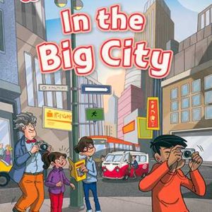 Oxford Read and Imagine (In The Big City) Lvl 2