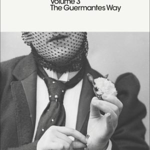 کتاب In Search of Lost Time: Volume 3: The Guermantes Way