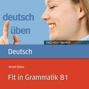 deutsch üben taschentrainer fit in grammatik b1