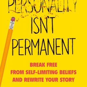 کتاب Personality Isnt Permanent by Benjamin P. Hardy