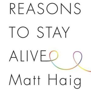 کتاب Reasons to Stay Alive