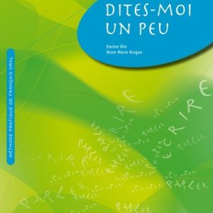 DITES-MOI UN PEU B1-B2