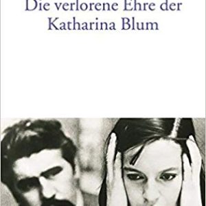 Die Verlorene Ehre der Katharina Blum