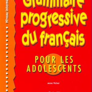 Grammaire progressive du français - Niveau intermédiaire