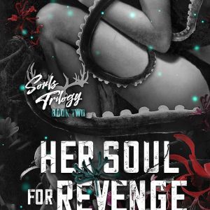 کتاب Her Soul for Revenge (Souls Trilogy book 2) by Harley Laroux