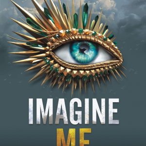 کتاب Imagine Me (Shatter Me 6) by Tahereh Mafi