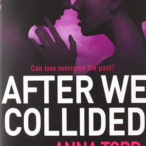 After We Collided (2) (The After Series)-Anna Todd