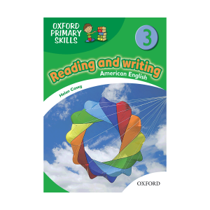 کتاب ریدینگ اند رایتینگ فمیلی اند فرندز 3 American Oxford Primary Skills 3 reading & writing