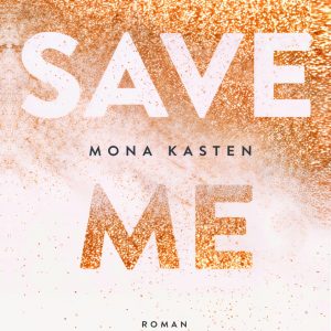 کتاب Save me(maxton hall book 1) by Mona Kasten