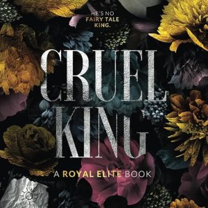 کتاب Cruel King (Royal Elite Book 0) By Rina Kent