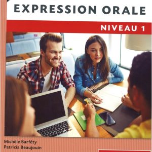 Expression orale 1 - Niveaux A1/A2 - 2eme edition سیاه و سفید